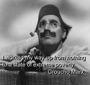 Groucho marx, quotes, sayings, work, about yourself, quote