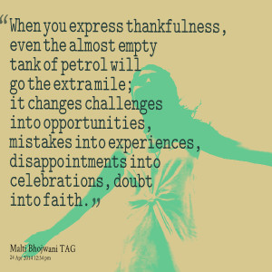 Quotes Picture: when you express thankfulness, even the almost empty ...