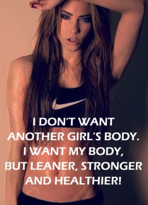 leaner stronger better body quotes citations weightloss