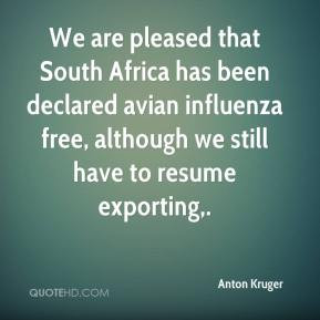We are pleased that South Africa has been declared avian influenza ...