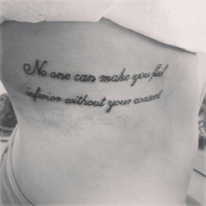ribs #side #tattoo #Eleanor #Roosevelt #quote #meaningful #painful