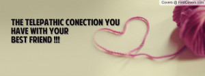 the telepathic conection you have with your best friend !!! , Pictures