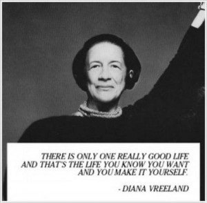 Inspirational Quotations Diana Vreeland