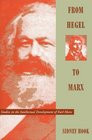 From Hegel to Marx Studies in the Intellectual Development of Karl ...