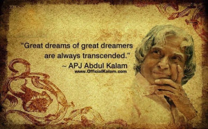 ... -great-dreamers-are-always-transcended-APJ-Abdul-Kalam-Official-Kalam