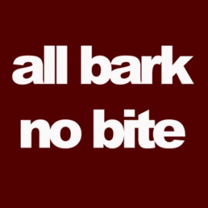 Xzibit references the common American idiom “ All Bark and No Bite ...