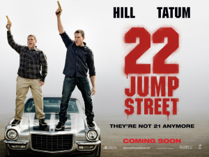 Sony have sent over the new posters for 22 Jump Street .