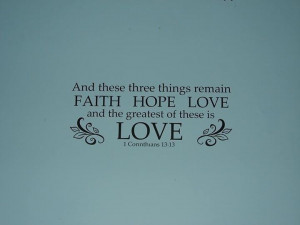 FAITH HOPE LOVE 1 Corinthians 13:13, vinyl wall quote saying Bible ...