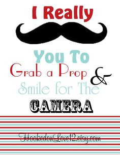 Funny Mustache Birthday Quotes Photo booth signs- mustache
