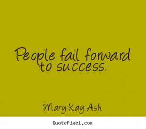 famous success quotes from mary kay ash make personalized quote ...