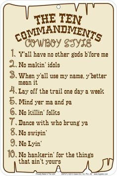love this: The Ten Commandments, Cowboy Style More