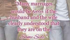 many marriages would be better if the husband and wife clearly ...