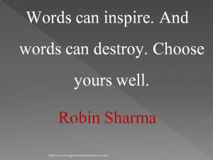 The power of words robin sharma quote.jpg