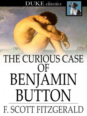 Curious Case Of Benjamin Button Quotes The curious case of benjamin