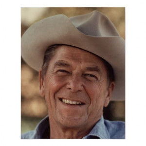 President Ronald Reagan in a Cowboy Hat Poster