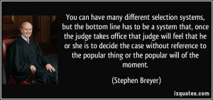 More Stephen Breyer Quotes