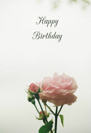 178300-Pretty-Rose-Happy-Birthday-Quote.jpg