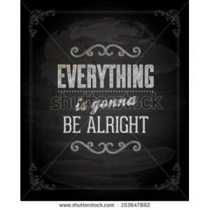 ... background-vector-design-everything-is-gonna-be-alright-153647882.jpg