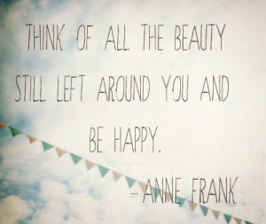 Most popular tags for this image include: anne frank quote, beauty ...