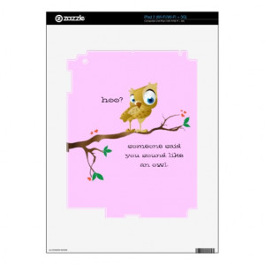 Funny Owl Sayings iPad 2 Skin
