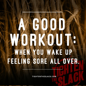 ... all over | Tighten the Slack | Martial Arts Quotes and Inspiration