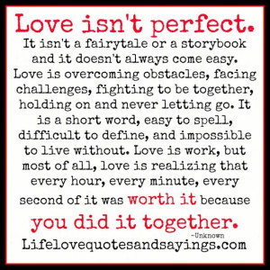 Love isn't perfect quote in Quotes