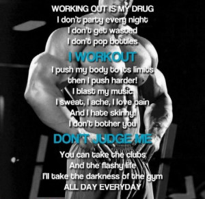Working Out is My Drug