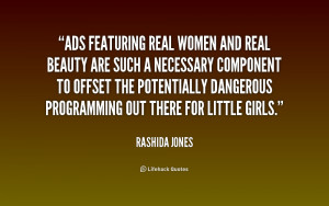 real women quotes | ... -Rashida-Jones-ads-featuring-real-women-and ...