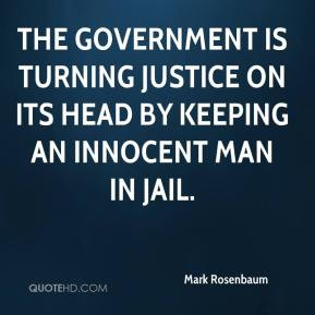 The government is turning justice on its head by keeping an innocent ...