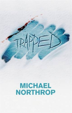 REVIEW: Trapped by Michael Northrop