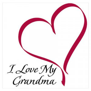 CafePress > Wall Art > Posters > I Love My Grandma Heart Poster