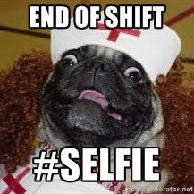 selfie pug with caption | Nurse Pug - End of shift #selfie