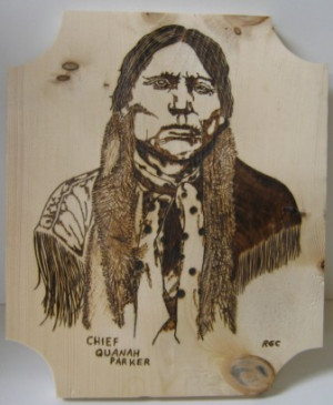 Chief Quanah Parker Quotes
