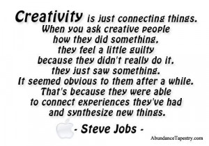 ... about Creativity this way! Love it. Steve Jobs was a brilliant mind