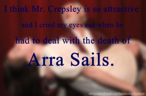 think Mr. Crepsley is so attractive and I cried my eyes out when he ...