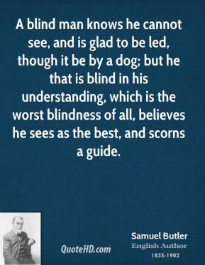 Blind Man quote #2