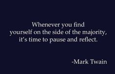 and reflect mark twain famous quotes mark twain quotes conform quote ...