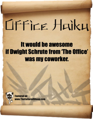 ... submit your best office haiku. If you make us giggle, we’ll post it