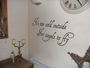 It too cold outside for angels to fly' Ed Sheeran Wall Art Quote ...