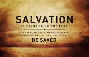 Salvation Is Found