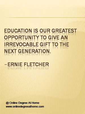 Quotes about education. Education is our greatest opportunity to give ...