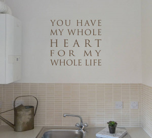original_You_have_my_whole_heart_for_my_whole_life_wall_sticker.jpg