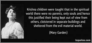 More Mary Garden Quotes