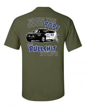 Police Blotter Door Pops t shirt. Available at lewtfm.com. K9 dog