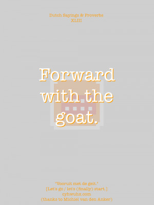 ... dutch sayings proverbs and tagged dutch forward goat proverbs sayings