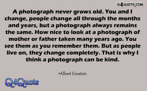 photograph never |Albert Einstein Quotes About Change