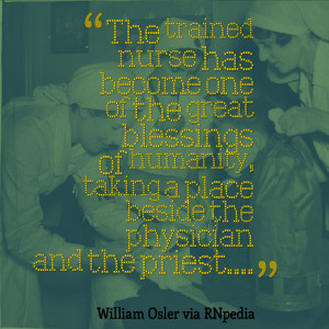 ... great blessings of humanity, taking a place beside the physician and