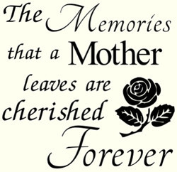 Memories of Mother message.