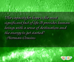 The capacity for hope is the most