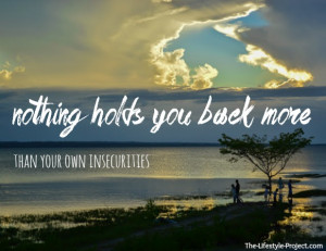 Motivational quote: Nothing holds you back more than your own ...